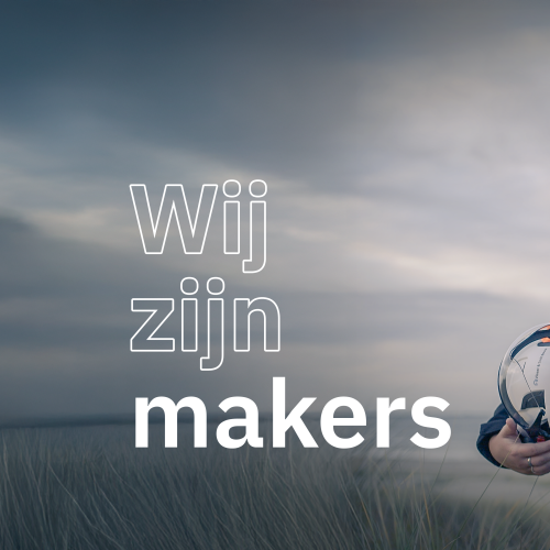 Wij zijn makers